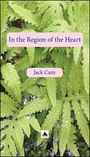 In the Region of the Heart: A Collection of Written Fragments, 2018