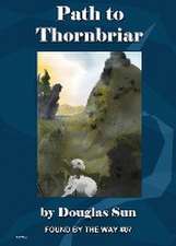 Path to Thornbriar