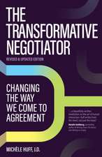 The Transformative Negotiator