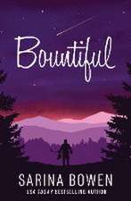 Bowen, S: Bountiful