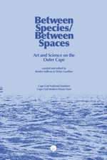 BETWEEN SPECIES/BETWEEN SPACES