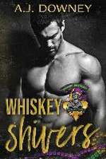 Whiskey Shivers