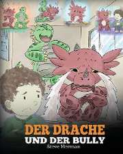 Herman, S: Drache und der Bully