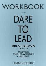 WORKBOOK for Dare to Lead