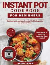 INSTANT POT COOKBOOK FOR BEGINNERS