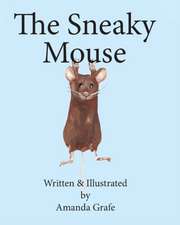 The Sneaky Mouse