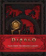 Diablo: Tales from the Horadric Library (a Short Story Collection)