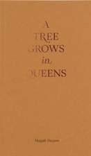 A Tree Grows in Queens