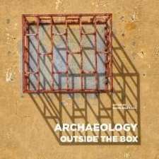 Archaeology Outside the Box