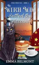 The Witch Who Settled the Account (Pixie Point Bay Book 1)