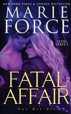 Fatal Affair - Nur mit dir