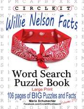 Circle It, Willie Nelson Facts, Word Search, Puzzle Book