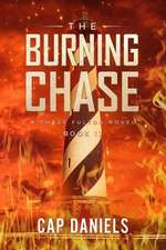 The Burning Chase