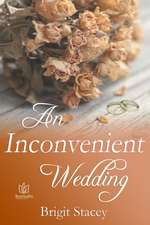 An Inconvenient Wedding