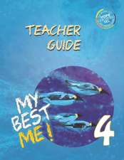 My Best Me 4: Teacher Guide