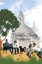 Franklin County Memories