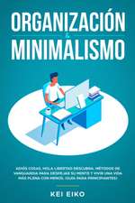 ORGANIZACIÓN & MINIMALISMO