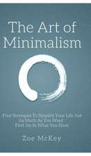 The Art of Minimalism