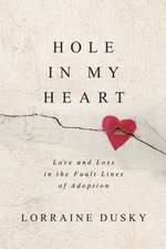 Hole in My Heart