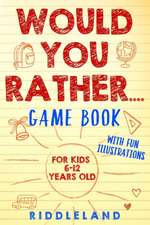 Would You Rather Game Book