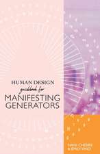 Human Design Guidebook for Manifesting Generators