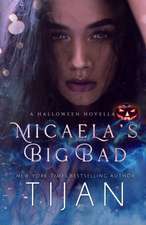 Micaela's Big Bad