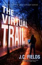 Fields, J: VIRTUAL TRAIL