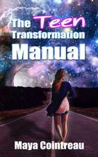 The Teen Transformation Manual