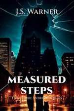 Measured Steps