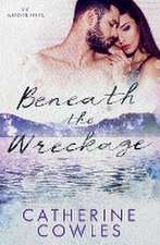 Beneath the Wreckage