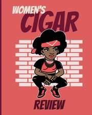 Women's Cigar Review