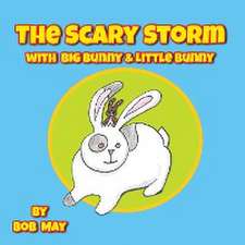 The Scary Storm with Big Bunny & Little Bunny