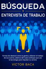 Búsqueda y entrevista de trabajo