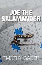 Joe the Salamander