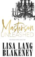 Masterson Unleashed