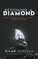 Becoming A Diamond