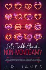 Let's Talk About... Non-Monogamy