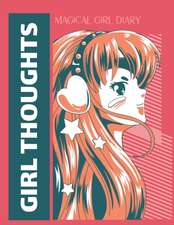 Girl Thoughts Magical Girl Diary