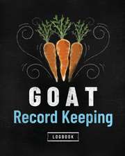 Goat Record Keeping Log Book