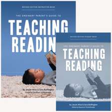 The Ordinary Parent′s Guide to Teaching Reading, Revised Edition Bundle