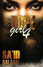 Dope Girl 4