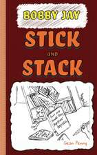 Stick and Stack