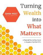 Turning Wealth into What Matters