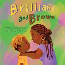 Brilliant and Brown