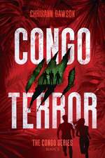 Dawson, C: Congo Terror