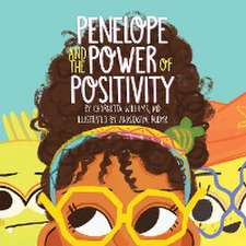 Penelope and the Power of Positivity