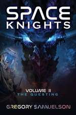 Samuelson, G: SPACE KNIGHTS