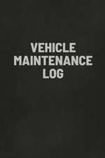 Vehicle Maintenance Log Book