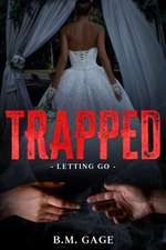 Trapped