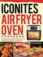 Iconites Air Fryer Oven Cookbook